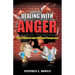 Dealing with Anger from a Natural and Spiritual Perspective