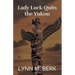 Lady Luck Quits the Yukon