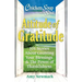 Chicken Soup for the Soul: Attitude of Gratitude: 101 Stories about Counting Your Blessings & the Power of Thankfulness