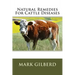 Natural Remedies For Cattle Diseases