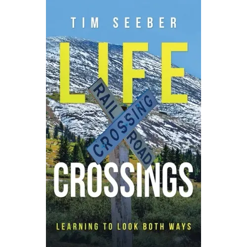 Life Crossings: Learning to Look Both Ways