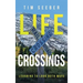 Life Crossings: Learning to Look Both Ways