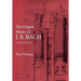 The Organ Music of J. S. Bach