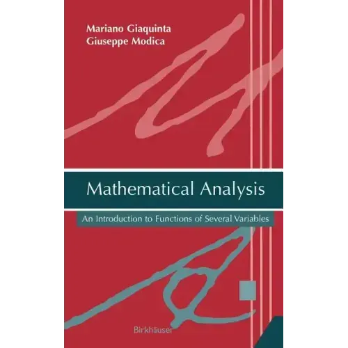 Mathematical Analysis: An Introduction to Functions of Several Variables