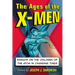 The Ages of the X-Men: Essays on the Children of the Atom in Changing Times