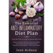 Anti Inflammatory Diet For Beginners - The Essential Anti-Inflammatory Diet Plan: 10 Day Meal Plan To Complete Immune Restoration