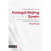 A Field Guide to the Huángdì Nèijing Sùwèn: A Clinical Introduction to the Yellow Emperor's Internal Classic, Plain Questions