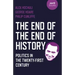 The End of the End of History: Politics in the Twenty-First Century