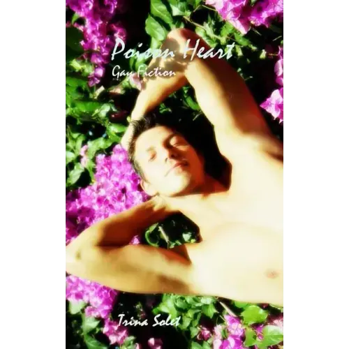Poison Heart: Gay Fiction