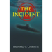 The Incident