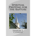 Spiritual Prepping for the Rapture