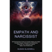 Empath and Narcissist: Self Development Guide for Empath Healing and Highly Sensitive People, Protection From Narcissists Declaring Your Lead