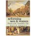 Reforming Men and Women: Gender in the Antebellum City