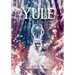Yule Guide: For Celebrating the Winter Solstice