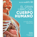El Gran Libro del Cuerpo Humano (the Complete Human Body)