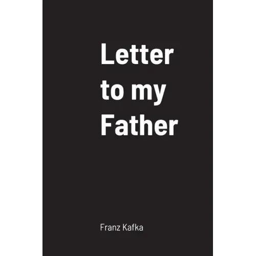 Letter to my Father