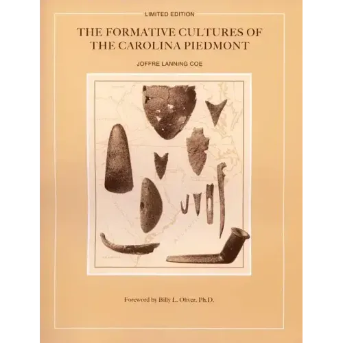 The Formative Cultures of the Carolina Piedmont