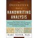 The Definitive Book of Handwriting Analysis: The Complete Guide to Interpreting Personalities, Detecting Forgeries, and Revealing Brain Activity Throu