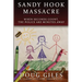 Sandy Hook Massacre: When Seconds Count - Police Are Minutes Away