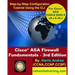 Cisco ASA Firewall Fundamentals - 3rd Edition: Step-By-Step Practical Configuration Guide Using the CLI for ASA v8.x and v9.x