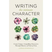 Writing the Intimate Character: Create Unique, Compelling Characters Through Mastery of Point of View