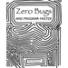 Zero Bugs and Program Faster