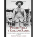 Pancho Villa y Emiliano Zapata: Las vidas y legados de los revolucionarios más famosos de México
