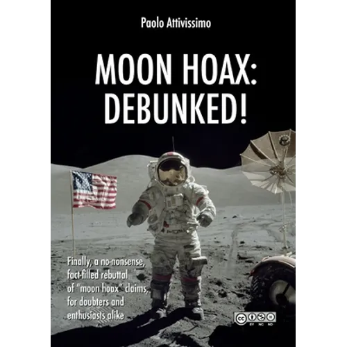 Moon Hoax: Debunked!