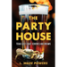 The Party House: Texas Gulf Coast Schemes and Dreams