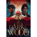 Dark is the Wood: A Young Adult Fantasy Romance
