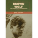 Brown Wolf and Other Jack London Stories