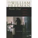 The William Freeman Murder Trial: Insanity, Politics, and Race