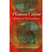 Phantom Canyon: Essays of Reclamation