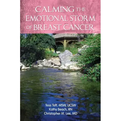 Calming The Emotional Storm Of Breast Cancer