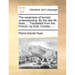 The Weakness of Human Understanding. by the Late Mr. Huet, ... Translated from the French, by Edw. Combe, ...
