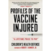 Profiles of the Vaccine-Injured: A Lifetime Price to Pay
