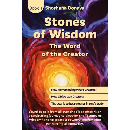 Stones of Wisdom: The Word of the Creator