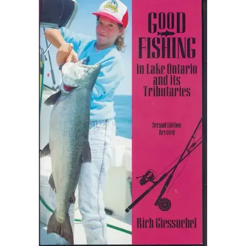 Good Fishing in Lake Ontario and Its Tributaries