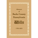 Abstracts of Bucks County, Pennsylvania, Wills 1785-1825