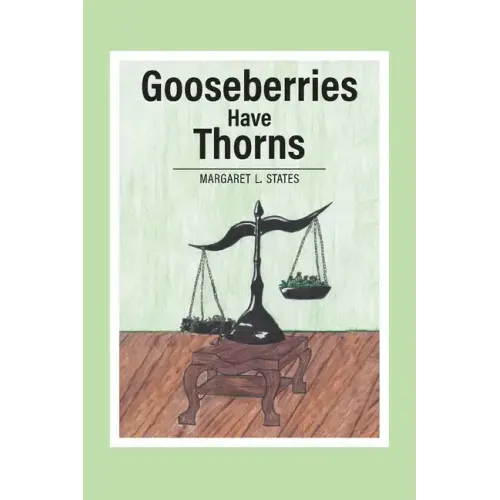 Gooseberries Have Thorns