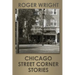 Chicago Street Corner Stories