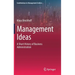 Management Ideas: A Short History of Business Administration