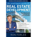 An Intelligent Guide to Real Estate Development: What every developer and investor should know about real estate development