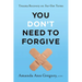 You Don't Need to Forgive: Trauma Recovery on Your Own Terms