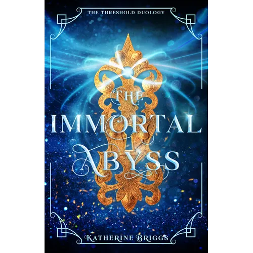 The Immortal Abyss: Volume 2