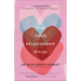 The Four Relationship Styles: How Attachment Theory Can Help You in Your Search for Lasting Love