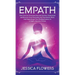 Empath How You Can Overcome Fear And Anxiety, Understand And Recover From Narcissists And Narcissistic Abuse And Accelerate Your Healing Journey As A