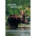 Moose Medicine: Healing Wisdom from the Natural World