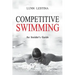 Competitive Swimming: An Insider's Guide