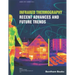Infrared Thermography: Recent Advances And Future Trends